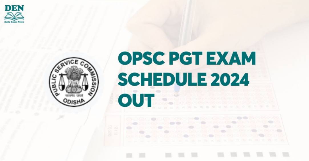 OPSC PGT Exam Schedule