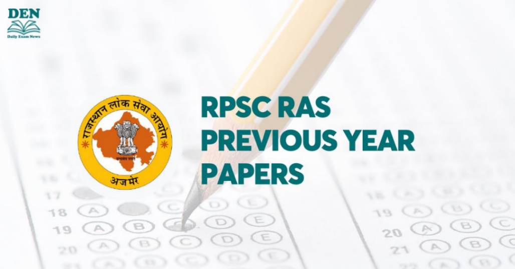 RPSC RAS Previous Year Papers, Check Question Papers of Previous Years!