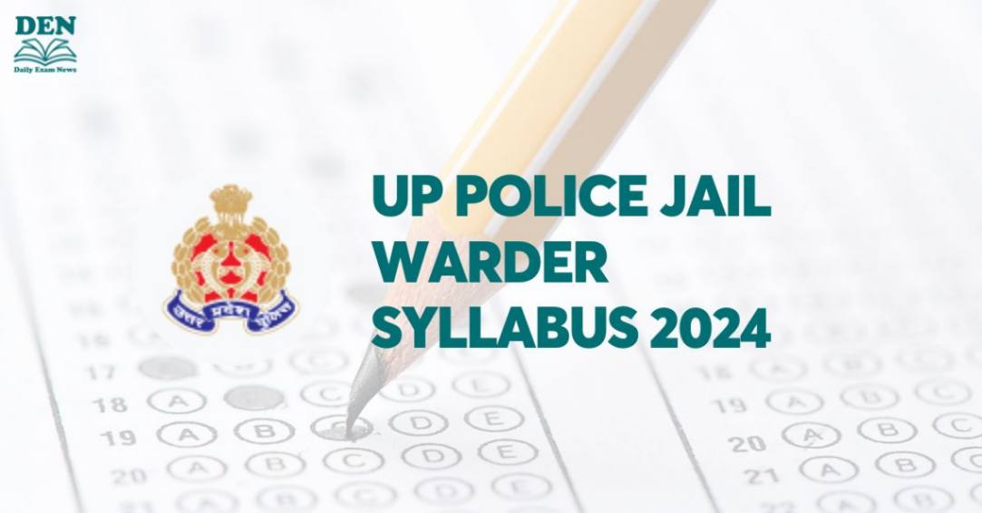 UP Police Jail Warder Syllabus 2024: Check Exam Pattern!