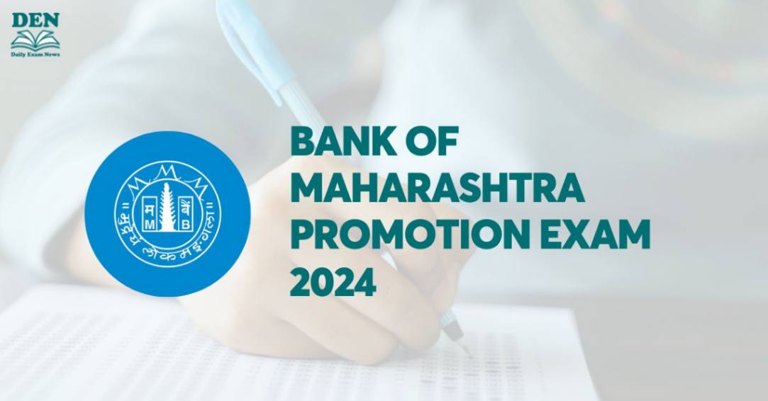 Bank of Maharashtra Promotion Exam 2024