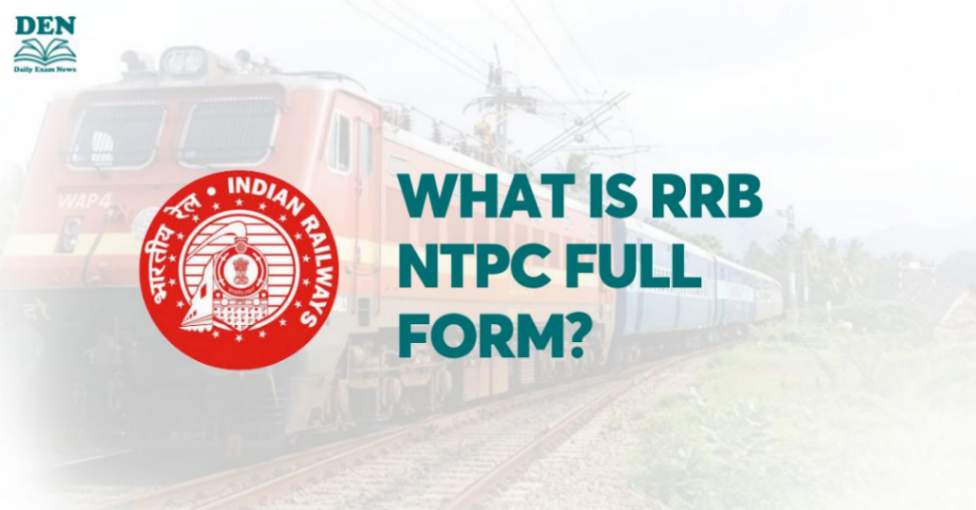 What is RRB NTPC Full Form?