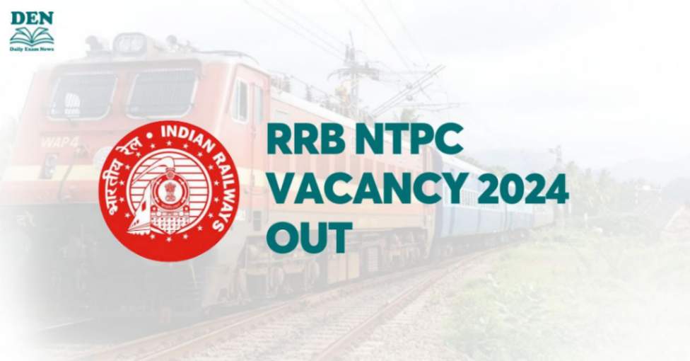 RRB NTPC Vacancy 2024: Apply for 11,558 Posts! 