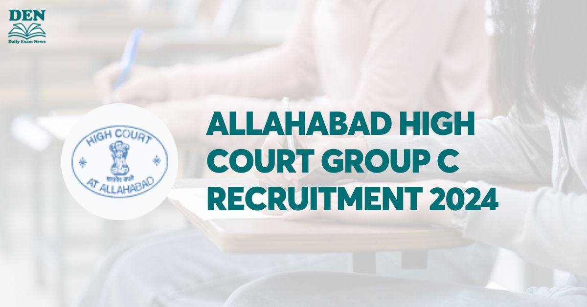 Allahabad High Court Group C Recruitment 2024